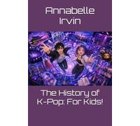 The History of K-Pop: For Kids!