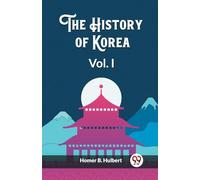 The History of Korea Vol. I (Edition2023)