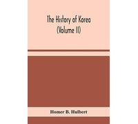 The history of Korea (Volume II)