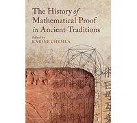 The History of Mathematical Proof in Ancient Traditions