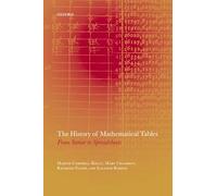 The History of Mathematical Tables: From Sumer to Spreadsheets
