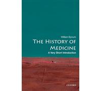 The History of Medicine: A Very Short Introduction (Very Short Introductions)