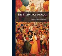 The History of Mexico
