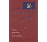 The History of Michigan Law (Series on Law, Society, and Politics in the Midwest)