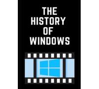 The History Of Microsoft Windows