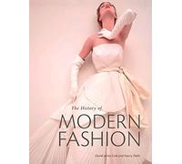 The History of Modern Fashion: From 1850