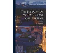 The History of Monaco, Past and Present