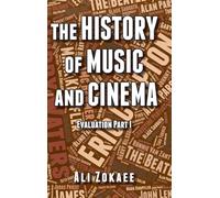 The History of Music and Cinema: Evaluation Part 1