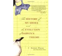 The History of My Shoes and the Evolution of Darwin's Theory