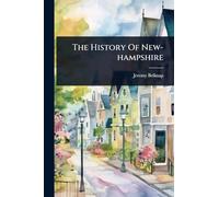The History Of New-hampshire