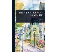 The History Of New-hampshire