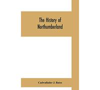 The history of Northumberland