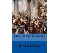 The History of Orgies