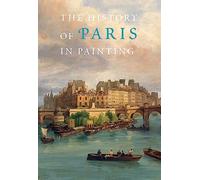 The History of Paris in Painting