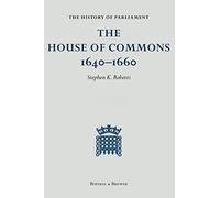 The History of Parliament: The House of Commons 1640-1660 [9 Volume Set]