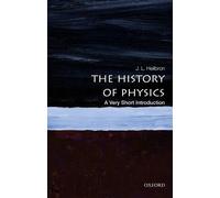 The History of Physics: A Very Short Introduction
