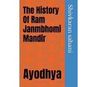 The History Of Ram Janmbhomi Mandir: Ayodhya