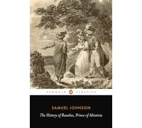 The History of Rasselas, Prince of Abissinia (Penguin Classics)