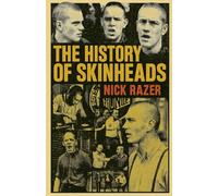 The History of Skinheads