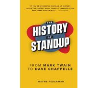 The History of Stand-Up: From Mark Twain to Dave Chappelle