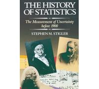 The History of Statistics: The Measurement of Uncertainty Before 1900
