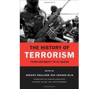 The History of Terrorism - From Antiquity to al Qaeda