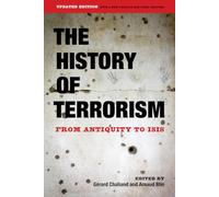 The History of Terrorism: From Antiquity to ISIS