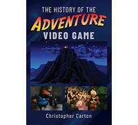 The History of the Adventure Video Game