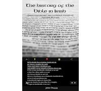 The History of the Bible in Irish: From Manuscript era to Digital Download