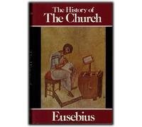 The History of the Church from Christ to Constantine