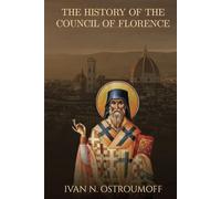 The History of the Council of Florence