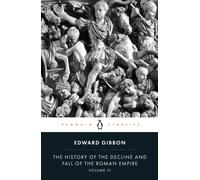 The History of the Decline and Fall of the Roman Empire