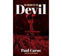 The History of the Devil: With 350 Illustrations (Dover Occult)
