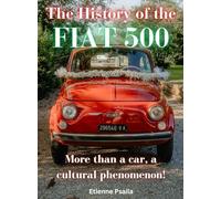 The History of the FIAT 500