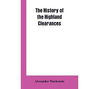 The History of the Highland Clearances