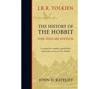 The History of the Hobbit: one-volume edition by Tolkien, J.R. R., Rateliff, John Revised Updated edit Edition (2011)