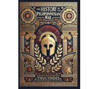 The History of the Peloponnesian War (Collector's Edition) (Laminated Hardback with Jacket)