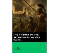 The History of the Peloponnesian War: Short Stories in English for Intermediate Readers: Read for pleasure at your level, expand your vocabulary and learn English the fun way!