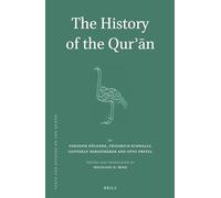 The History of the Qurn: By Theodor Nöldeke: 8 (Texts and Studies on the Qurʾān)