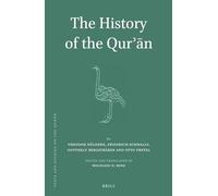 The History of the Qurn: By Theodor Nöldeke: 8 (Texts and Studies on the Qurʾān)