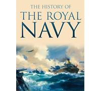 The History of The Royal Navy