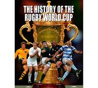 The History of The Rugby World Cup