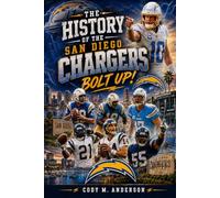 The History of the San Diego Chargers