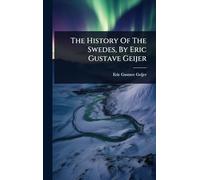 The History Of The Swedes, By Eric Gustave Geijer
