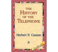 The History of the Telephone