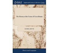 The History of the Union of Great Britain