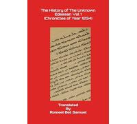 The History of The Unknown Edessan Vol 1: (Chronicles of Year 1234)