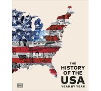 The History of the USA Year by Year