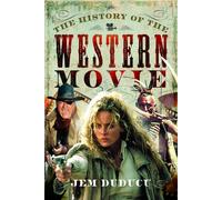 The History of the Western Movie