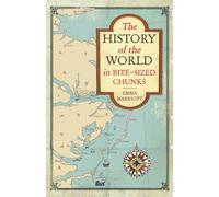 The History of the World in Bite Sized Chunks